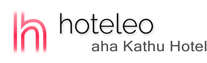 hoteleo - aha Kathu Hotel